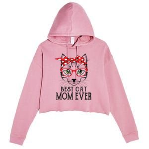 Cat Mom Happy Birthday Gift Best Cat Mom Ever Great Gift Crop Fleece Hoodie