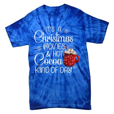 Christmas Movies Hot Cocoa Lover Funny Merry Christmas Tie-Dye T-Shirt