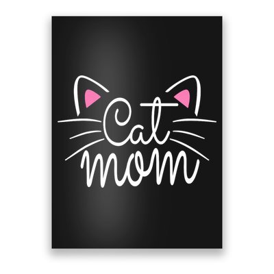 Cat Mom Happy Mothers Day For Cat Lovers Family Matching Poster