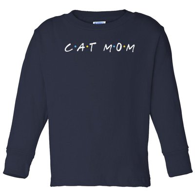 Cat Mom Happy Mothers Day For Cat Lovers Family Matching Toddler Long Sleeve Shirt