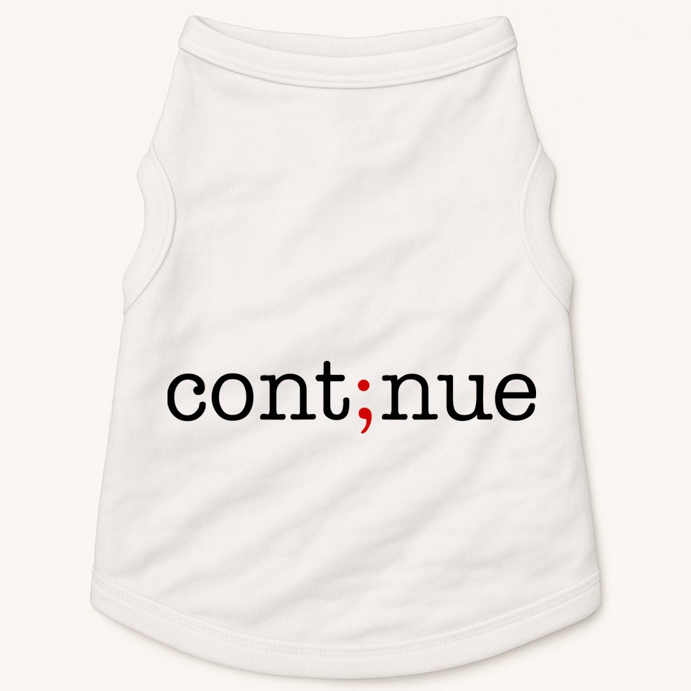 Continue Mental Health Awareness Doggie Tank