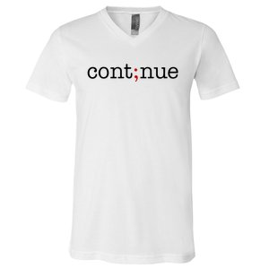 Continue Mental Health Awareness V-Neck T-Shirt