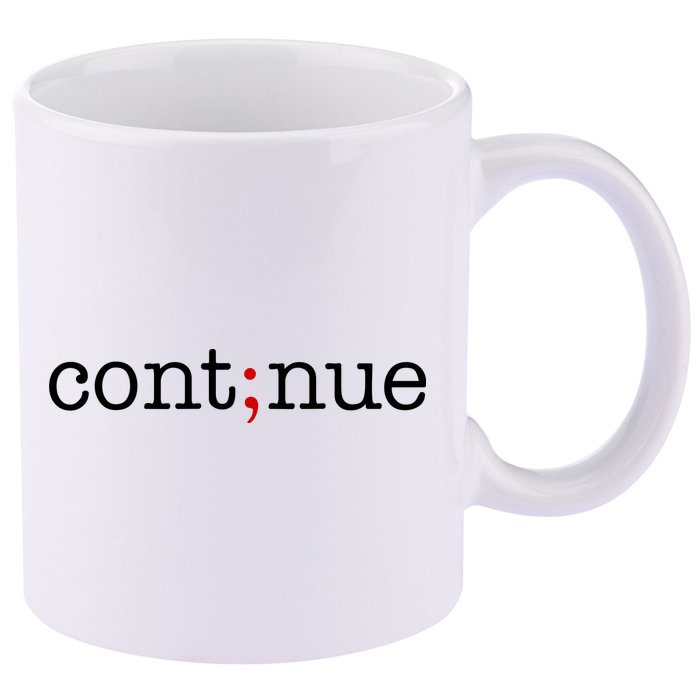 Continue Mental Health Awareness 11oz C Handle Ceramic Mug