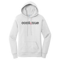 Continue Mental Health Awareness Women's Pullover Hoodie