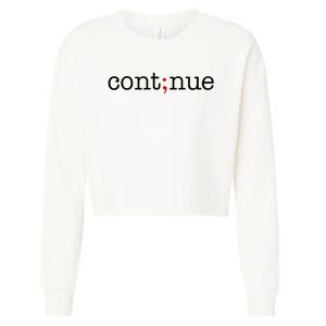 Continue Mental Health Awareness Cropped Pullover Crew