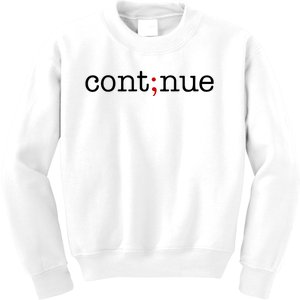 Continue Mental Health Awareness Kids Sweatshirt