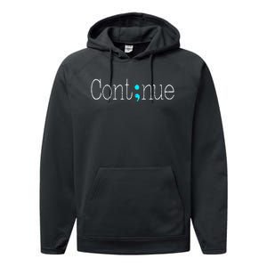 Continue Mental Health Awareness Semicolon Performance Fleece Hoodie