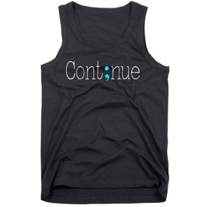 Continue Mental Health Awareness Semicolon Tank Top