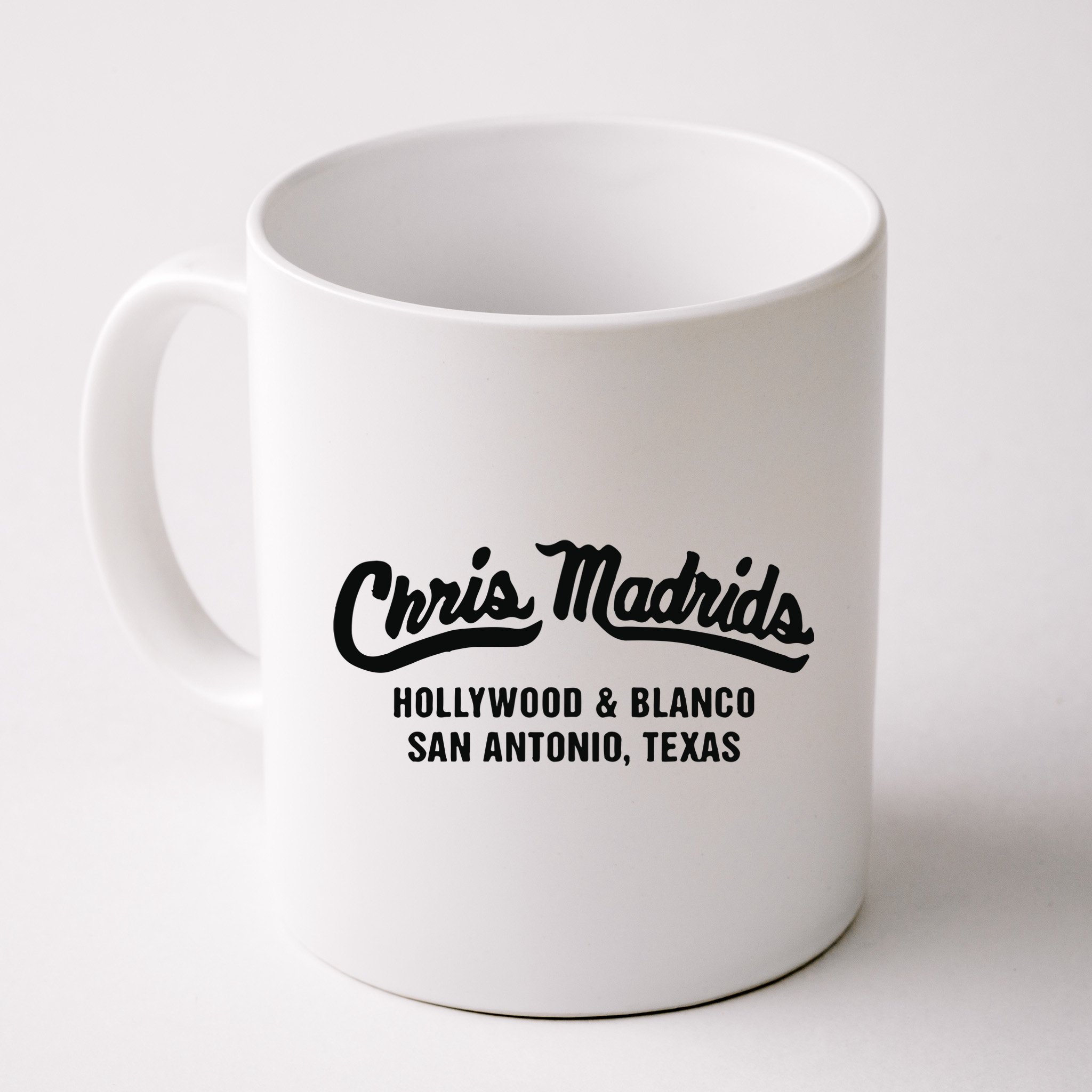 Chris Madrids Hollywood And Blanco San Antonio Texas Mug