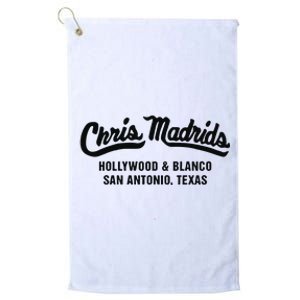 Chris Madrids Hollywood And Blanco San Antonio Texas Platinum Collection Golf Towel