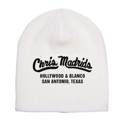 Chris Madrids Hollywood And Blanco San Antonio Texas Short Acrylic Beanie
