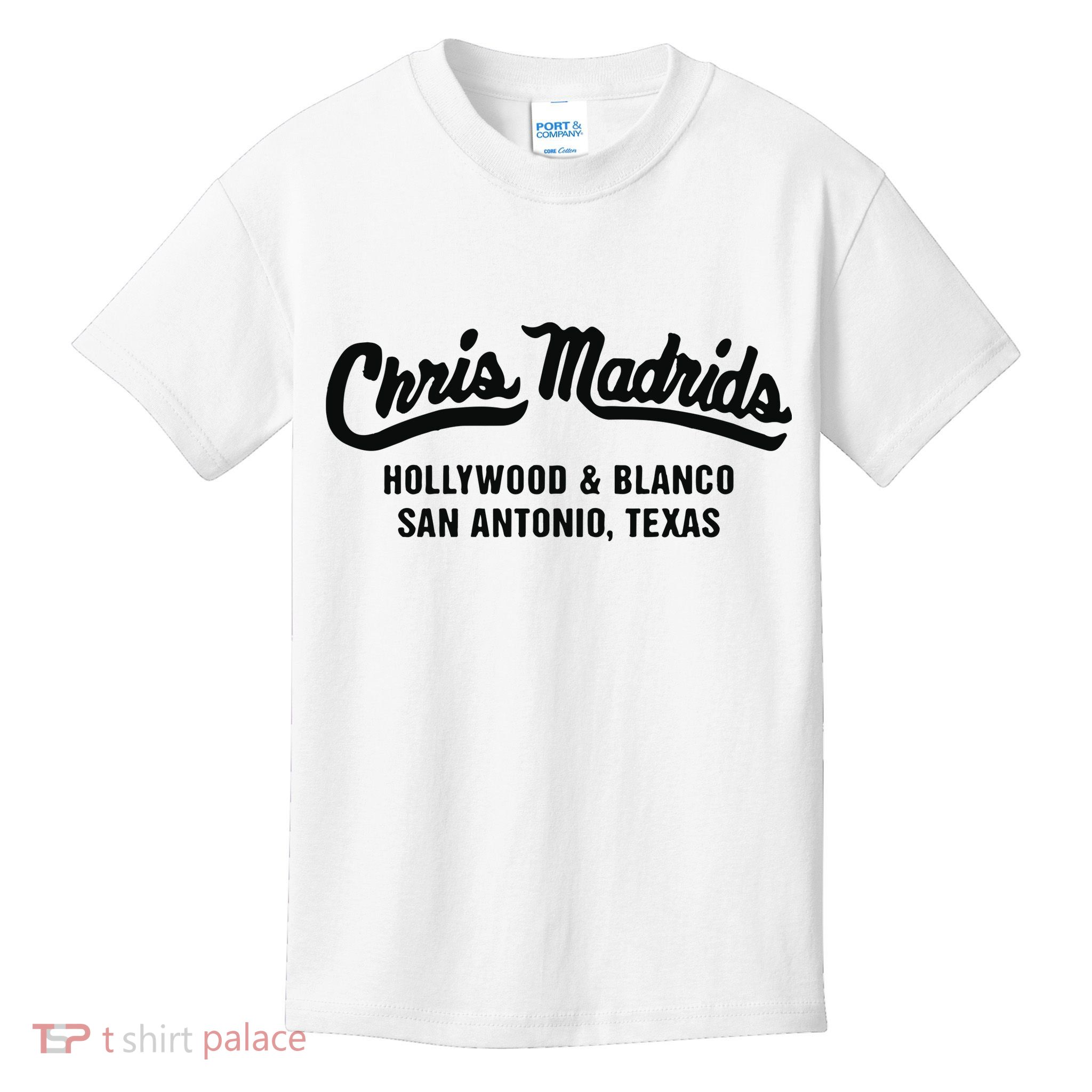 Chris Madrids Hollywood And Blanco San Antonio Texas Kids T-Shirt