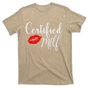 Certified MILFs Humor Funny Gift Idea For New Hottest Mom T-Shirt