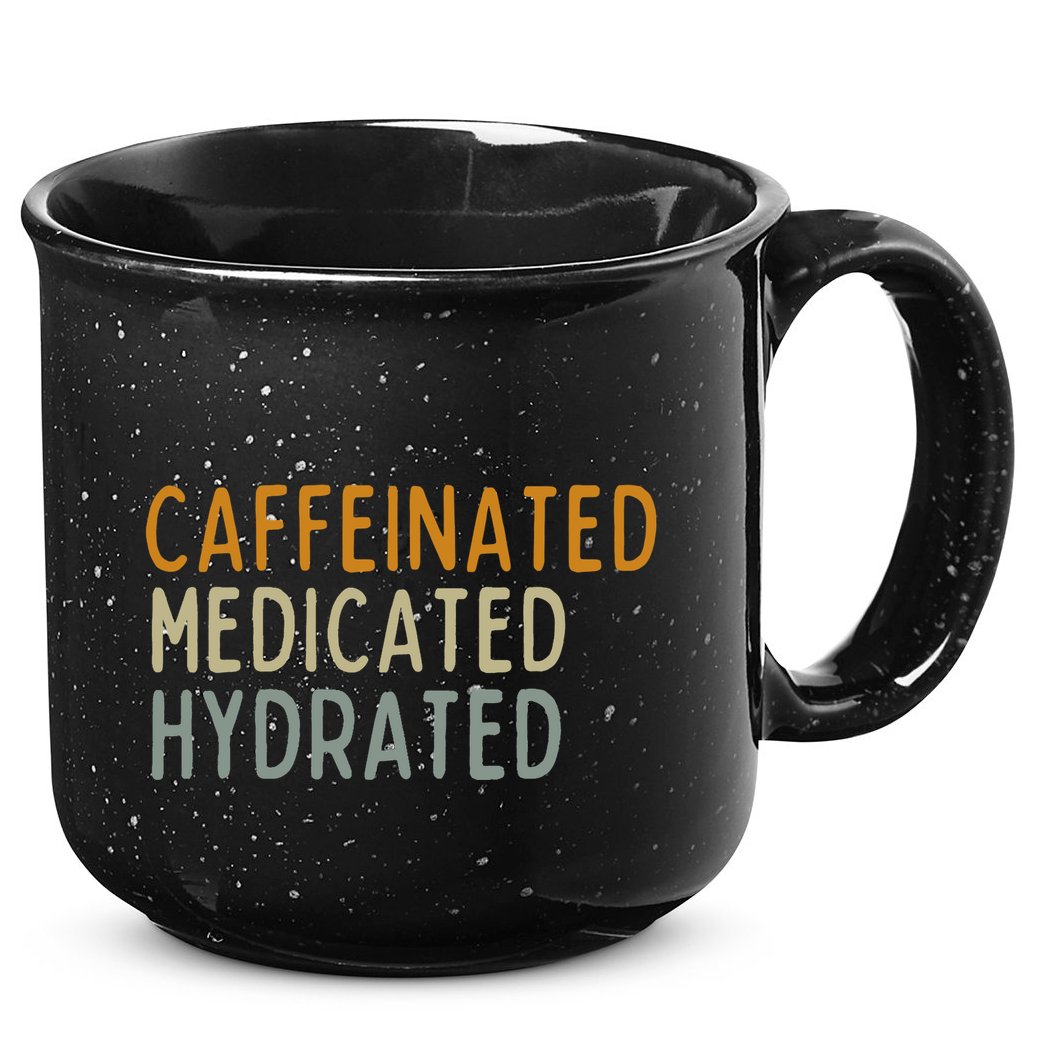 Caffeinated Medicated Hydrated Funny Saying Nurse Teacher 15oz Campfire Ceramic Mug