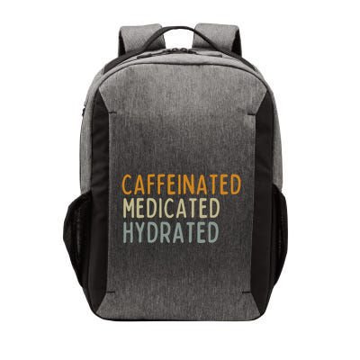 Caffeinated Medicated Hydrated Funny Saying Nurse Teacher Vector Backpack