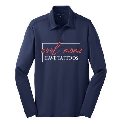 Cool Moms Have Tattoos Mother Tattooed Mom Mum Mothers Day Silk Touch Performance Long Sleeve Polo