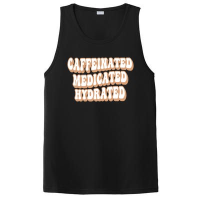 Caffeinated Medicated Hydrated Funny Saying Nurse Teacher PosiCharge Competitor Tank