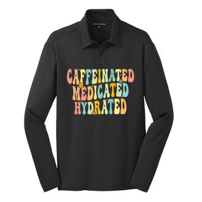 Caffeinated Medicated Hydrated Funny Saying Nurse Teacher Silk Touch Performance Long Sleeve Polo