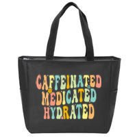 Caffeinated Medicated Hydrated Saying Nurse Teacher Zip Tote Bag