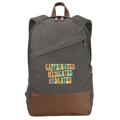 Caffeinated Medicated Hydrated Saying Nurse Teacher Cotton Canvas Backpack