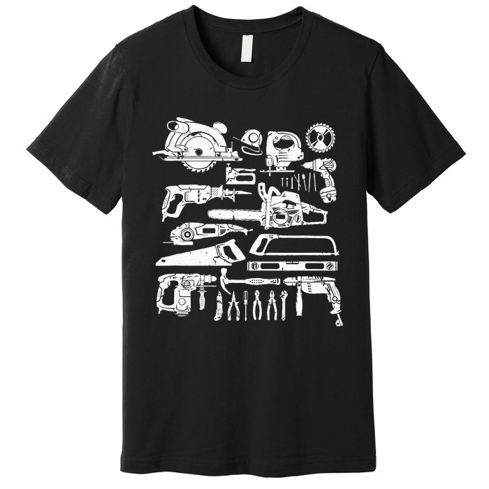 Carpenter Mechanic Hand Power Tool Saw Handyman Woodworker Premium T-Shirt