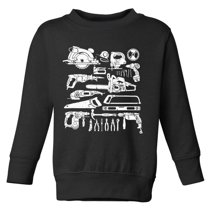 Carpenter Mechanic Hand Power Tool Saw Handyman Woodworker Toddler Sweatshirt