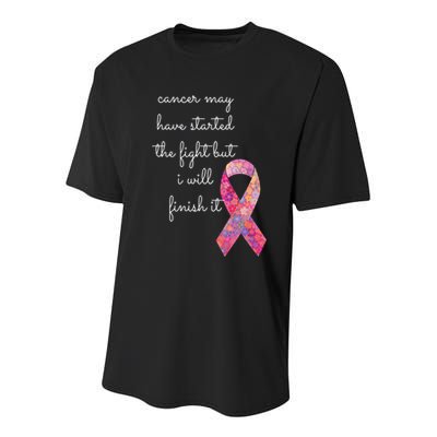 Cancer May Have Started The Fight But I Will Finish It Gift Youth Performance Sprint T-Shirt