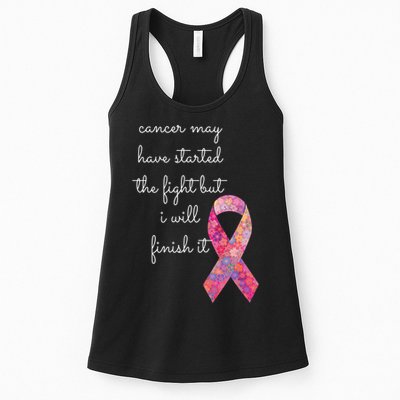 Cancer May Have Started The Fight But I Will Finish It Gift Womens Tank Top