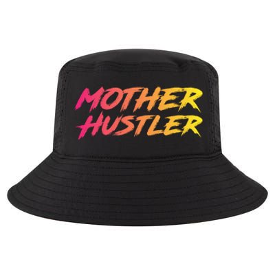 Cool Mother Hustler Humble Money Cash Gift Cool Comfort Performance Bucket Hat