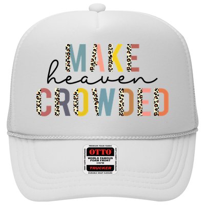 Christian Make Heaven Crowded Leopard Trucker Hat