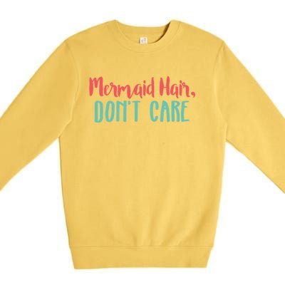 Cute Mermaid Hair Dont Care Mermaid Academy Gift Premium Crewneck Sweatshirt