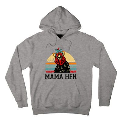 Chickenshirt Mama Hen Mother Day Gift Funny Farm Mom Tall Hoodie