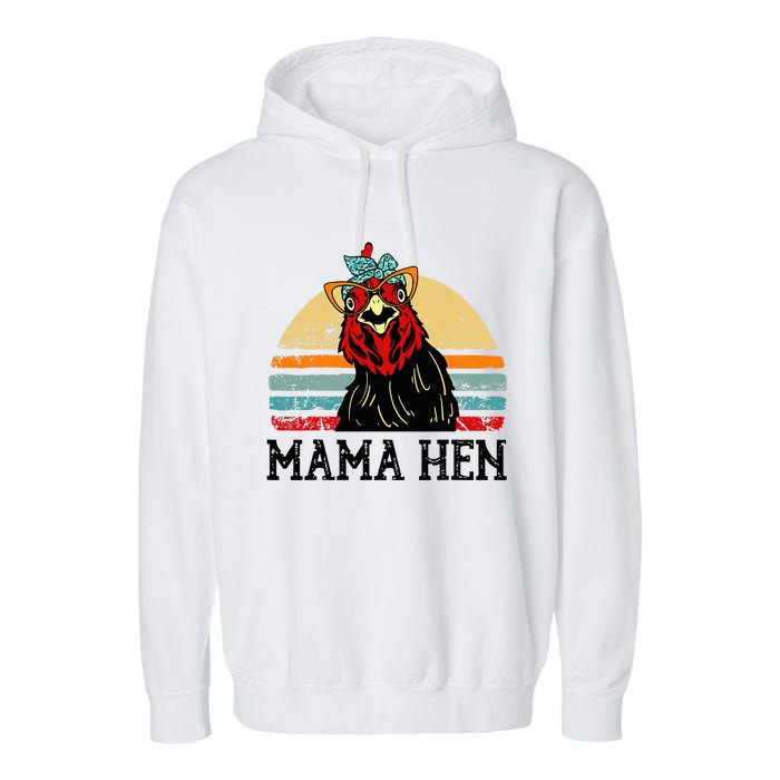 Chickenshirt Mama Hen Mother Day Gift Funny Farm Mom Garment-Dyed Fleece Hoodie