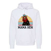 Chickenshirt Mama Hen Mother Day Gift Funny Farm Mom Premium Hoodie