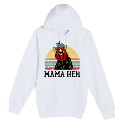 Chickenshirt Mama Hen Mother Day Gift Funny Farm Mom Premium Pullover Hoodie