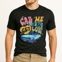 Call Me If You Get Lost Text Me When You Get Home Performance Shirt