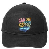 Call Me If You Get Lost Text Me When You Get Home 7-Panel Snapback Hat