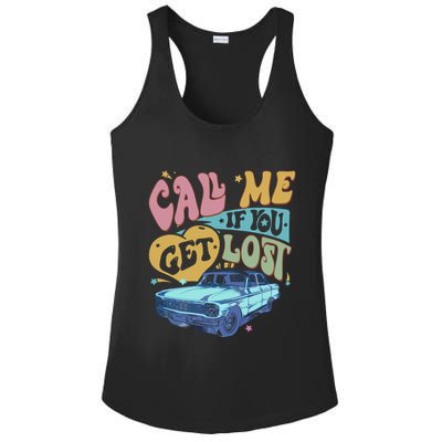 Call Me If You Get Lost Text Me When You Get Home Ladies PosiCharge Competitor Racerback Tank