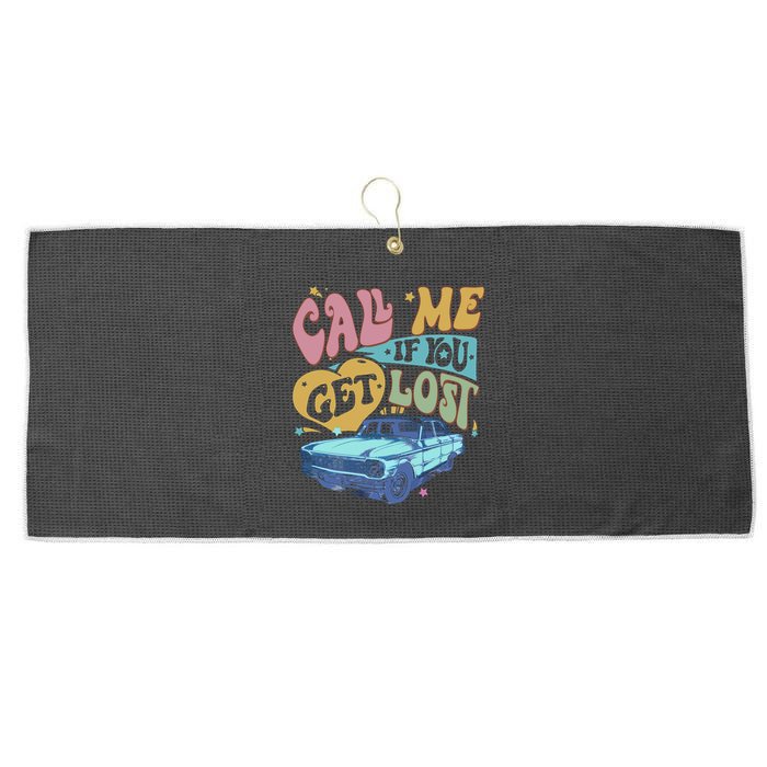 Call Me If You Get Lost Text Me When You Get Home Large Microfiber Waffle Golf Towel