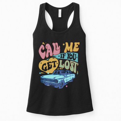 Call Me If You Get Lost Text Me When You Get Home Womens Tank Top