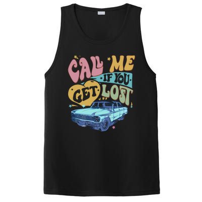 Call Me If You Get Lost Text Me When You Get Home PosiCharge Competitor Tank