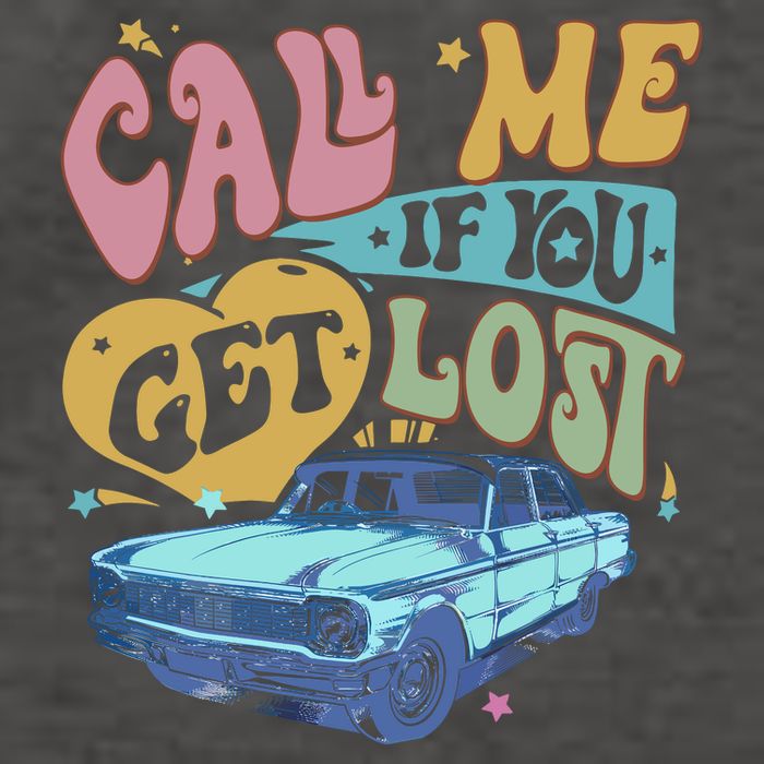 Call Me If You Get Lost Text Me When You Get Home Vector Backpack