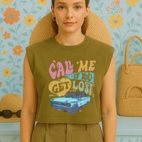 Call Me If You Get Lost Text Me When You Get Home Garment-Dyed Women's Muscle Tee