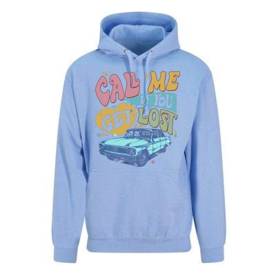 Call Me If You Get Lost Text Me When You Get Home Unisex Surf Hoodie