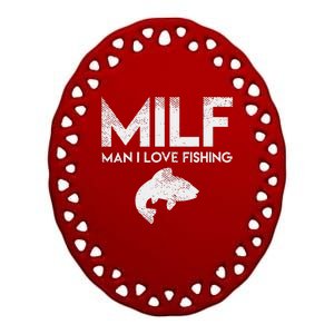 Cute Man I Love Fishing Adult Humor Funny Fish Angler Gift Ceramic Oval Ornament