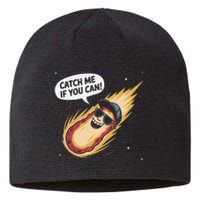 Catch Me If You Can Funny Astronomy Meteor Sustainable Beanie