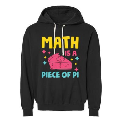 Cool Math Is A Peace Of Pi Garment-Dyed Fleece Hoodie