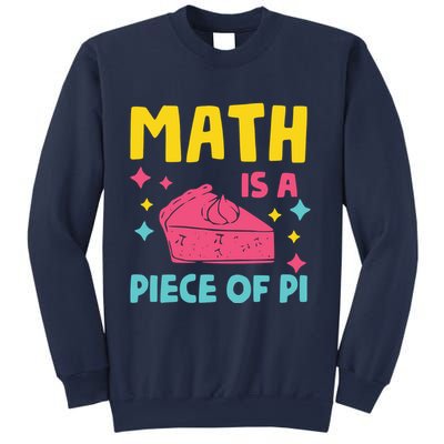 Cool Math Is A Peace Of Pi Sweatshirt
