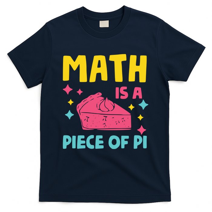 Cool Math Is A Peace Of Pi T-Shirt