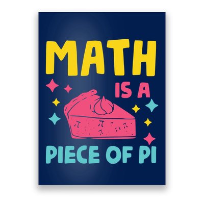 Cool Math Is A Peace Of Pi Poster